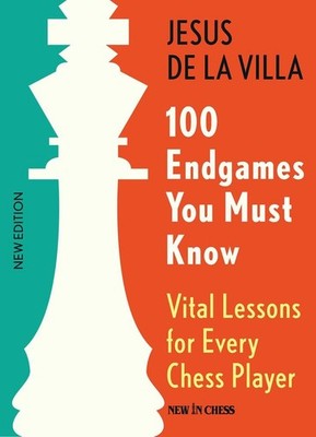 100 Endgames You Must Know | Jesús de la Villa | englisch