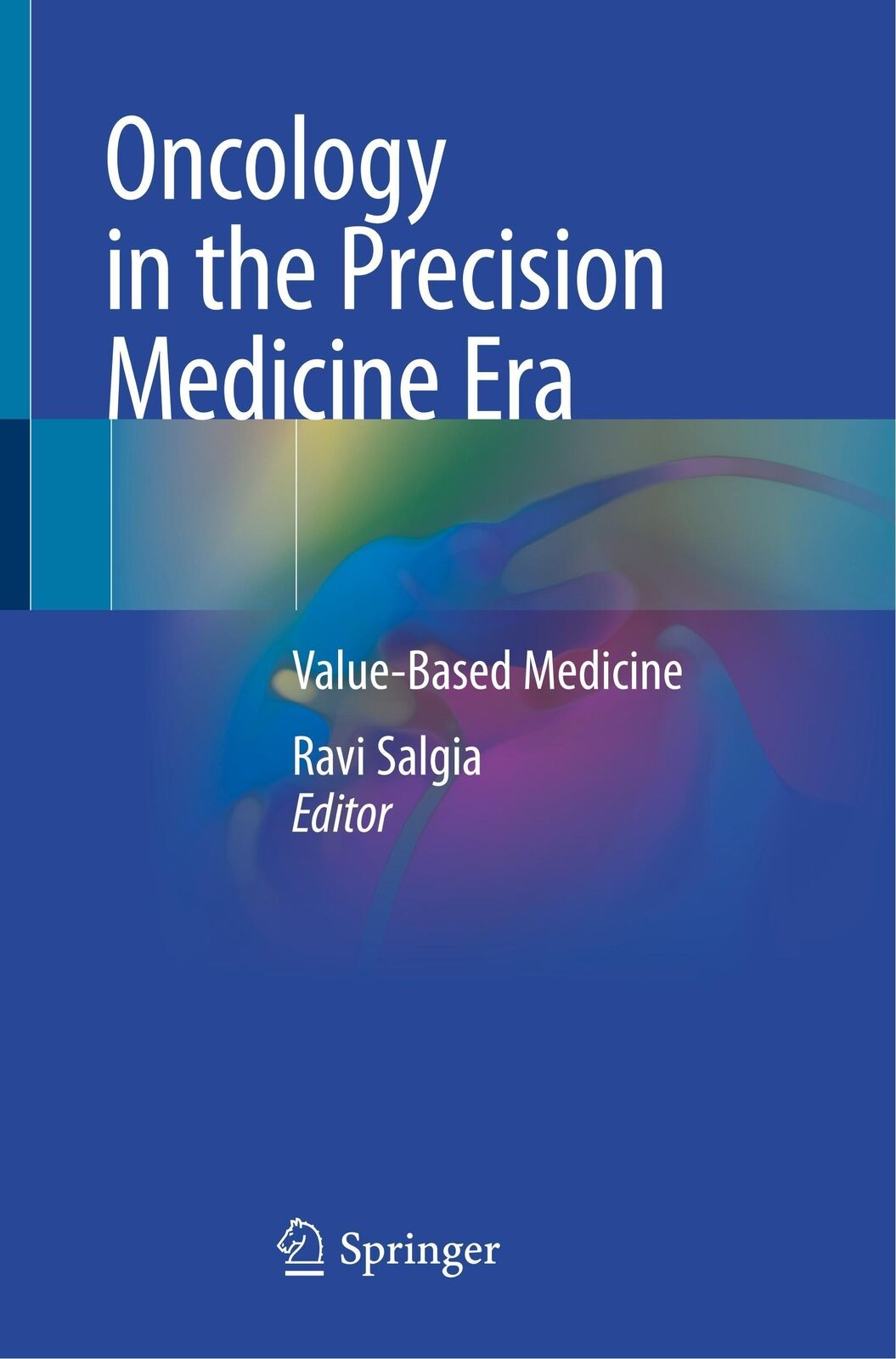 Thumbnail - Ravi Salgia | Oncology In The Precision Medicine Era | Taschenbuch |