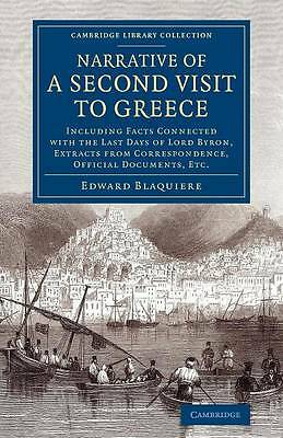 Narrative of a Second Visit to Greece Blaquiere Paperback 9781108075978