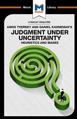 Judgment under Uncertainty: Heuristics and Biases (The  - Paperback NEW Morvan,