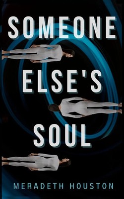 Someone Else's Soul | Meradeth Houston | Taschenbuch | Englisch | 2022