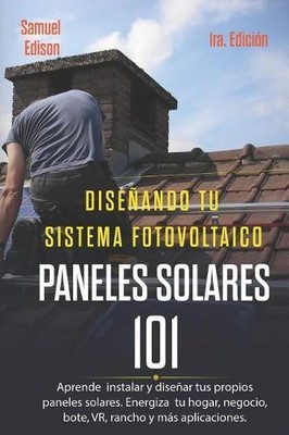 Alan Adrian Del Dise�ando Tu Sistema Fotovoltaico Panele (Paperback) (UK IMPORT)