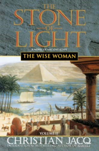 The Stone of Light: Volume 2: the Wise Woman -  NEW Christian Jacq 2000