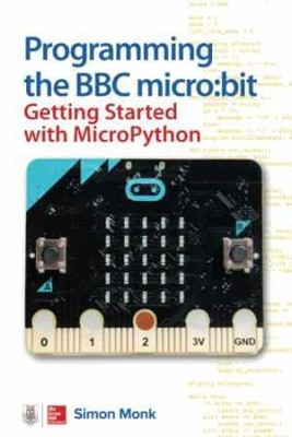 Programming the BBC micro:bit: Getting Started - Paperback, by Monk Simon - Good