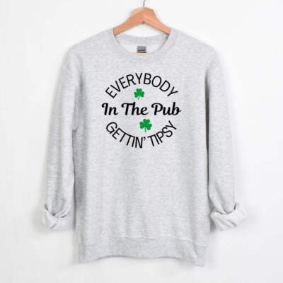 Everybody in the pub gettin' tipsy - Crewneck Sweatshirt