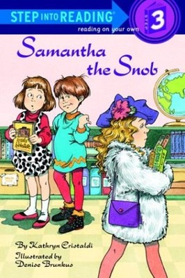 Samantha the Snob Library Binding Kathryn Cristaldi