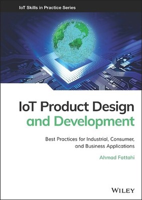 Ahmad Fattahi IoT Product Design and Development (Hardback) (UK IMPORT)