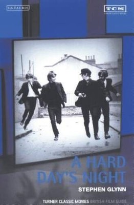 A Hard Day's Night: Turner Classic Movies British Film Guide (Britis - VERY GOOD