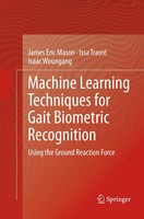 James Eric Mason (U. A.) | Machine Learning Techniques For Gait Biometric...