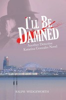 Ralph Wedgeworth | I'll Be Damned | Taschenbuch | Englisch (2019) | iUniverse