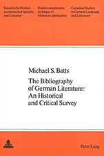 The Bibliography of German Literature : A Historical and Critical