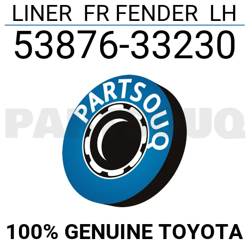 5387633230 Genuine Toyota LINER FR FENDER LH 53876-33230 | eBay