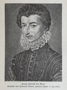 Henri De Guise Henri I De Lorraine Duc De Guise Balafre Heinrich Von Guise Ebay