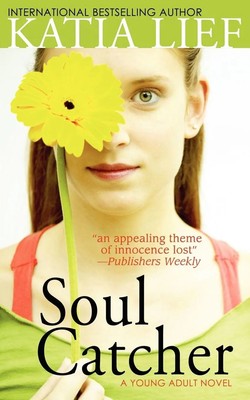 Katia Lief | Soul Catcher | Taschenbuch | Englisch (2011) | Blue Table Books