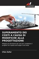 Irfan Zafar | Superamento Dei Costi A Causa Di Modifiche Alla Progettazione