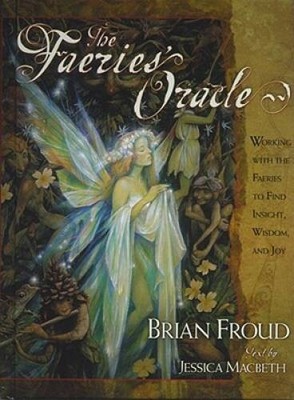 The Faeries Oracle - Hardcover By Brian Froud - ACCEPTABLE