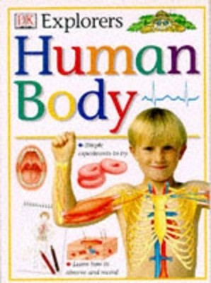 DK Explorers Human Body by Parker, Steve Paperback / softback Book The Fast Free
