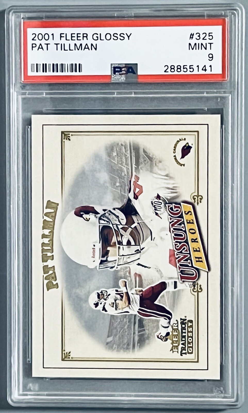 2001 Fleer Tradition Pat Tillman GLOSSY #325 PSA 9 Mint Arizona Cardinals Vet