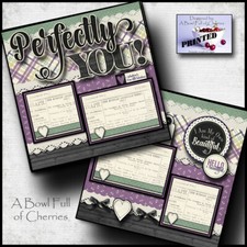 PERFECTLY YOU 2 girl 2 premade scrapbook pages paper printed layout CHERRY 0305