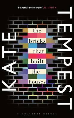The Bricks that Built the Houses By Kate Tempest. - Image 2