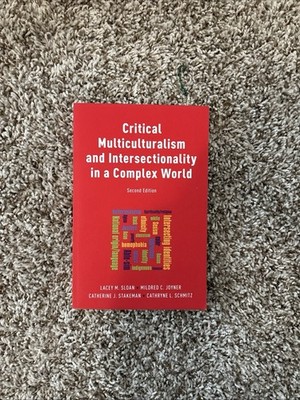 Critical Multiculturalism and Intersectionality in a Complex World New Book