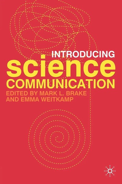 Mark Brake (U. A.) | Introducing Science Communication | Taschenbuch | Englisch-image