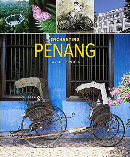 Enchanting Penang (2nd edition). Bowden New Fast Free Shipping** - Image 7