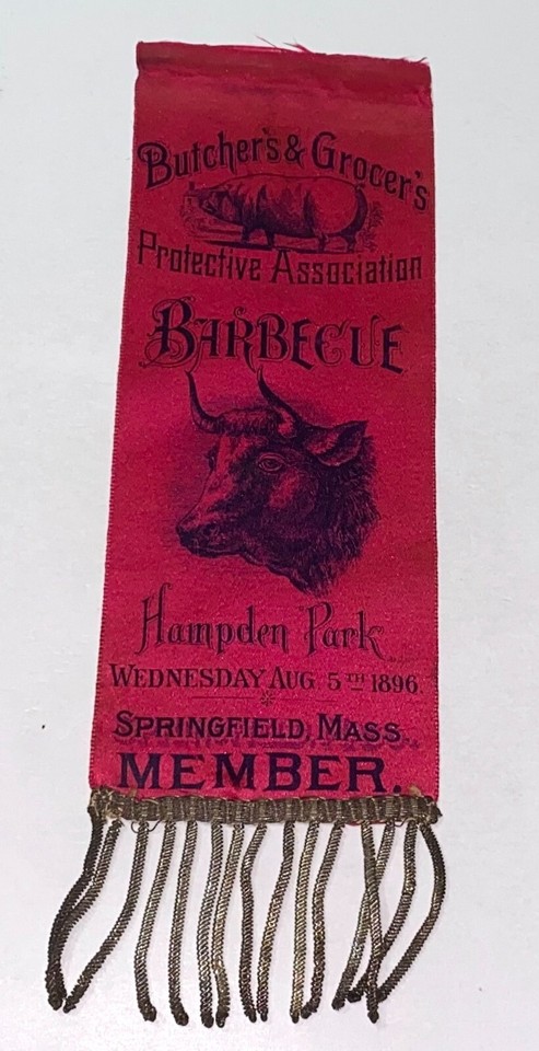 Rare Antique Butcher's & Grocer's BBQ - Springfield, MA Silk Ribbon! US ...