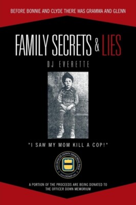Everette - Family Secrets  Lies  Before Bonnie and Clyde There Was Gr - X555z