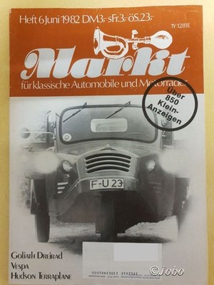 Markt für klassische Automobile und Motorräder - Heft 6 -Juni 1982 - für Sammler