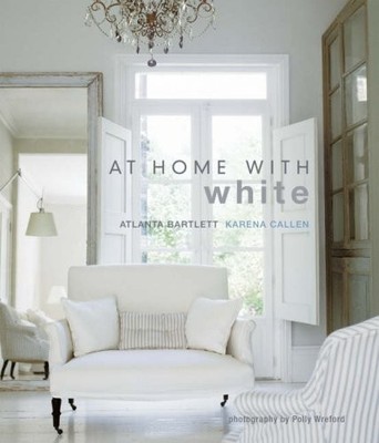 At Home with White by Callen, Karena Hardback Book The Fast Free Shipping
