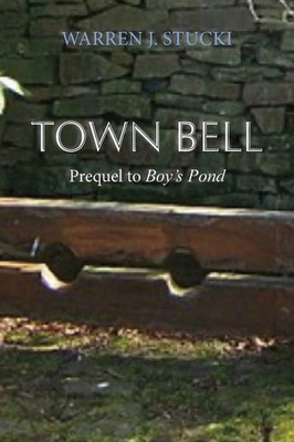 Warren J. Stucki | Town Bell | Taschenbuch | Englisch (2023) | Sunstone Press