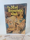 THE MAD SCIENTISTS' CLUB Bertrand R. Brinley 1968 Scholastic Paperback 