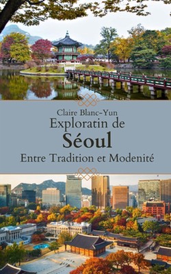 Exploration de Soul: Entre Tradition et Modernit? by Claire Blanc-Yun Paperback 