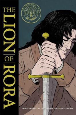 Lion of Rora by Christos Gage & Jackie Lewis HC Oni Press 2015