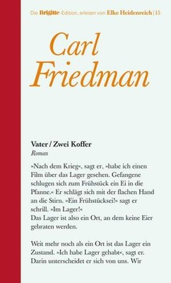 Vater / Zwei Koffer. Brigitte-Edition Band 15 Carl Friedmann Friedman, C 1421274