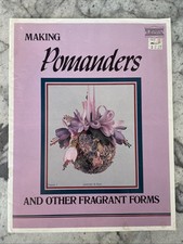 Making Pomanders  Other Flagrant Forms Craft Book Pattern Instructions Jim Ray
