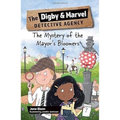 Jane Elson - Reading Planet KS2  The Digby and Marvel Detective Agency - G245z