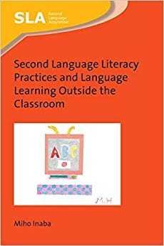 Miho Inaba - Second Language Literacy Practices and Language Learning  - E555z