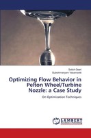 Satish Geeri (U. A.) | Optimizing Flow Behavior In Pelton Wheel/Turbine...