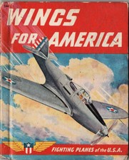 1941  Wings for America Fighting Planes of the U.S.A.  Whitman Book Color Photos