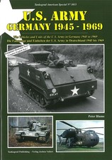Tankograd 3015: U.S. Army Germany 1945-1969  Modellbau/Bilder/NATO/Panzer/LKW/US