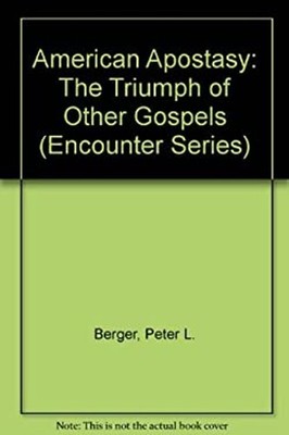 Different Gospels : The Meaning of Apostasy Paperback