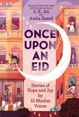 Once Upon an Eid: Stories of Hope and Joy by 15 Muslim Voices - Paperback - GOOD
