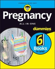 Pregnancy All-In-One For Dummies Paperback The Experts at Dummies