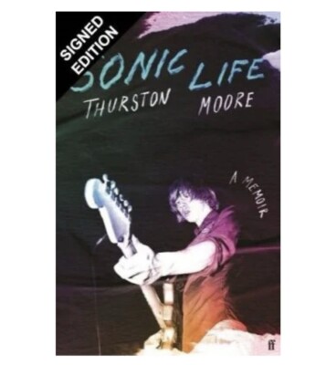 SIGNED Thurston Moore Book Sonic Life First Edition & COA Autograph Memorabilia