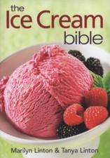 The Ice Cream Bible by Linton, Marilyn
