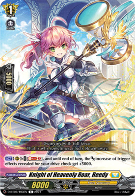 Cardfight Vanguard Knight of Heavenly Roar, Reedy D-BT02