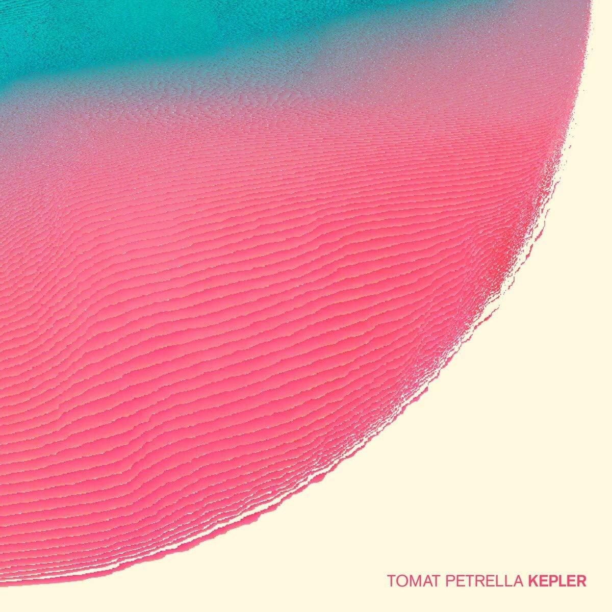 Tomat Petrella - Kepler - CD 2018   **NEW & SEALED**