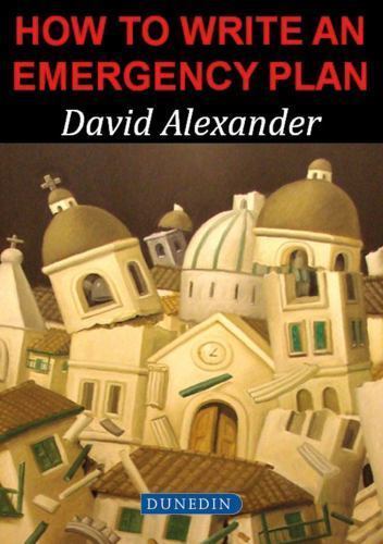 How to Write an Emergency Plan by David E. Alexander (2016, Trade Paperback)